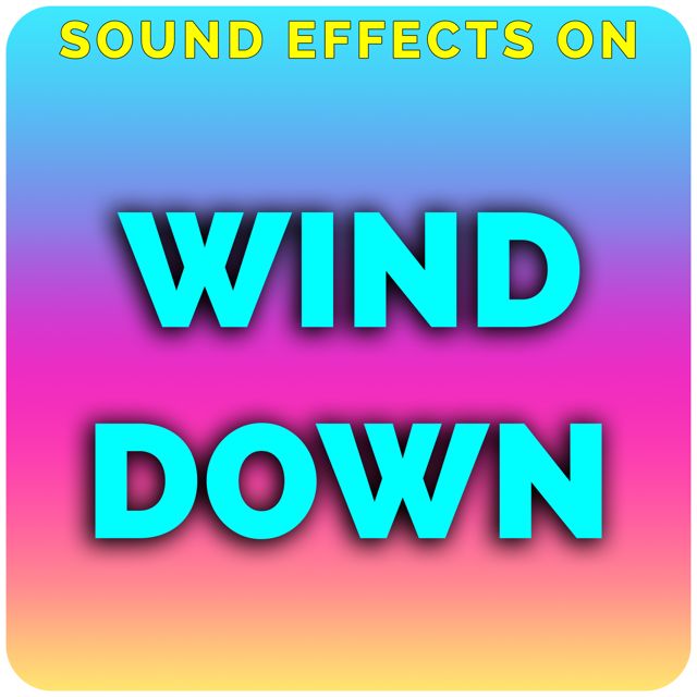 Sound Effects On - 'Wind Down (feat. ASMR Wizard)' [Ringtone]