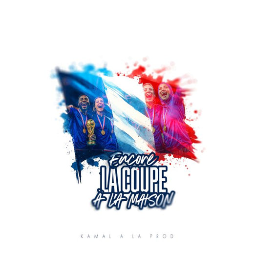 Kamal A La Prod - 'Encore la coupe à la maison' [Ringtone]