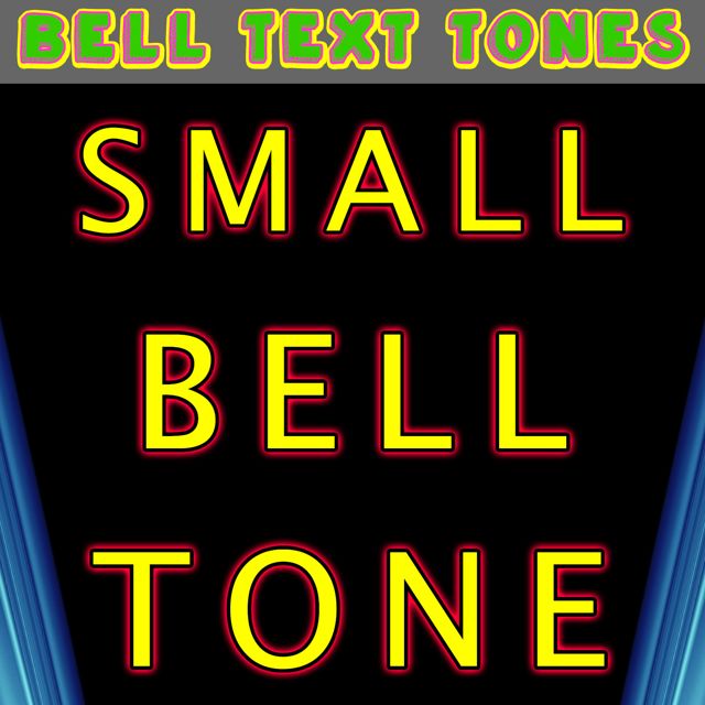Bell Text Tones - 'Small Bell Tone (Text Tone)' [Ringtone]