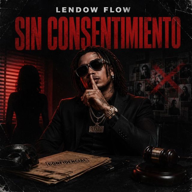 Lendow Flow - 'Sin Consentimiento' [Ringtone]