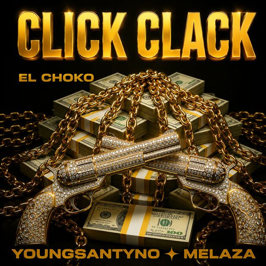 ElChoko - 'Click Clack (feat. Young Santyno & Melaza)' [Ringtone]