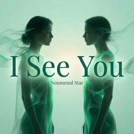 Noumenal Star - 'I See You' [Ringtone]