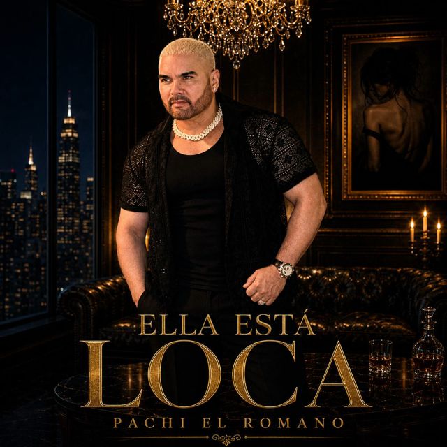 PACHI EL ROMANO - 'ELLA ESTA LOCA' [Ringtone]