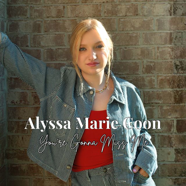 Alyssa Marie Coon - 'You're Gonna Miss Me' [Ringtone]