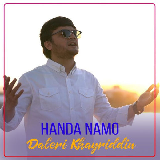 Daleri Khayriddin - 'Handa Namo' [Ringtone]