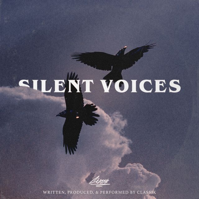 Classik - 'Silent Voices' [Ringtone]