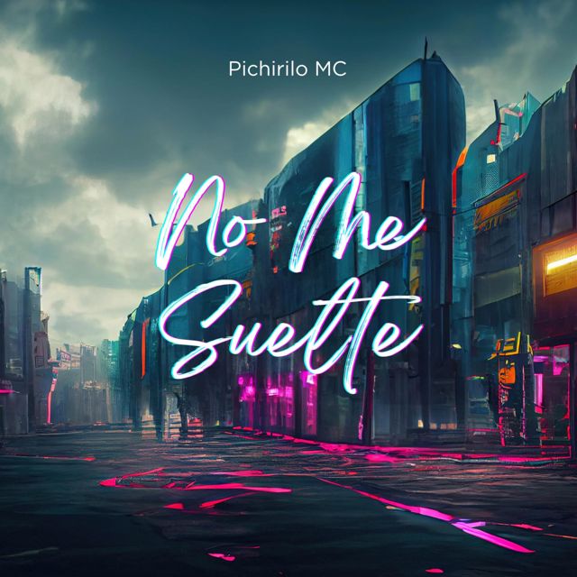 Pichirilo MC - 'No Me Suelte' [Ringtone]