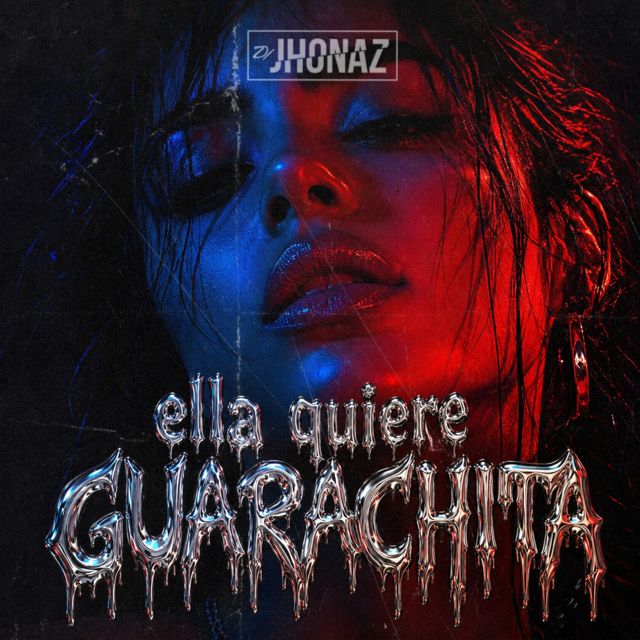 Dj Jhonaz - 'Ella Quiere Guarachita' [Ringtone]