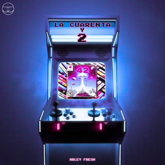 Arley Fresh - 'LA CUARENTAY2' [Ringtone]