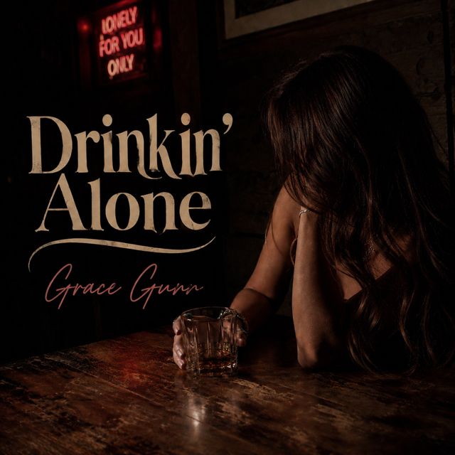 Grace Gunn - 'Drinkin' Alone' [Ringtone]