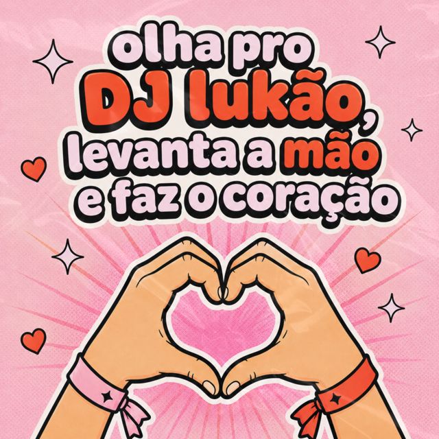 DJ Lukão - 'OLHA PRO DJ LUKÃO, LEVANTA A MÃO E FAZ O CORAÇÃO (feat. MC LONE)' [Ringtone]