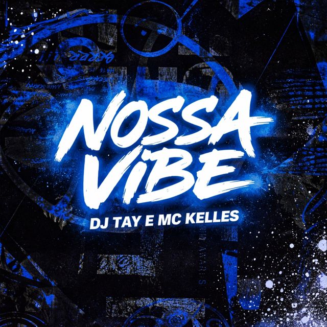 Dj Tay - 'Nossa Vibe (feat. MC Kelles)' [Ringtone]