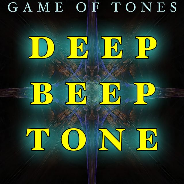 Game Of Tones - 'Deep Beep Tone (Text Tone)' [Ringtone]