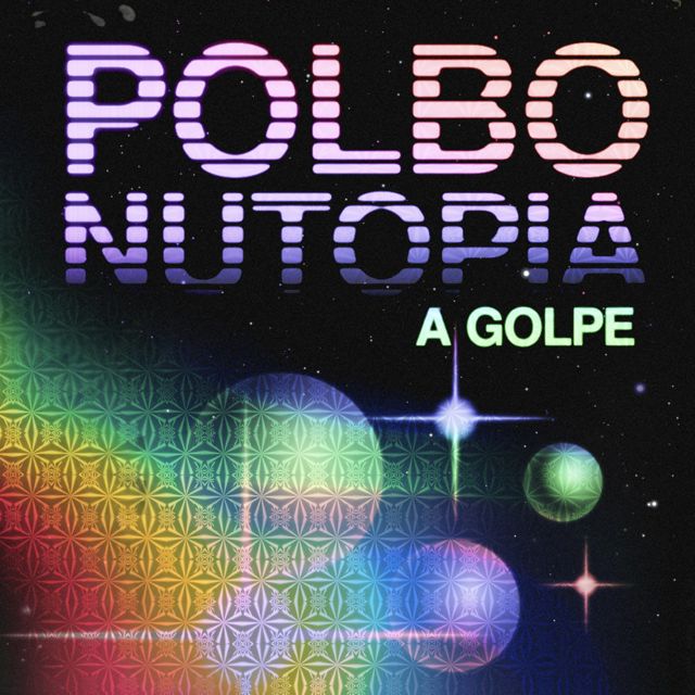Nutopia - 'A Golpe (feat. Polbo)' [Ringtone]