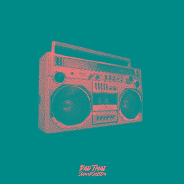 Pad Thai Soundsystem - 'Fanta Ghetto Blaster (feat. Brooklyn Shanti & Peagreen Voxwagun)' [Ringtone]