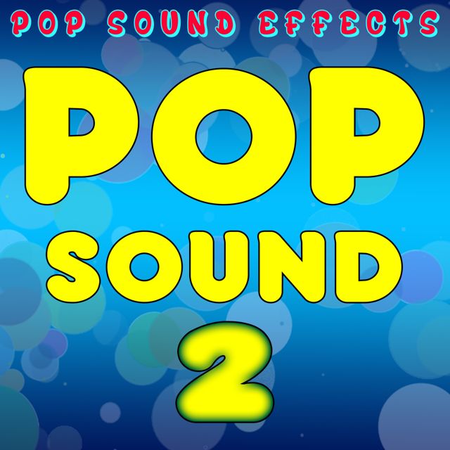 Pop Sound Effects - 'Pop Sound 2' [Ringtone]