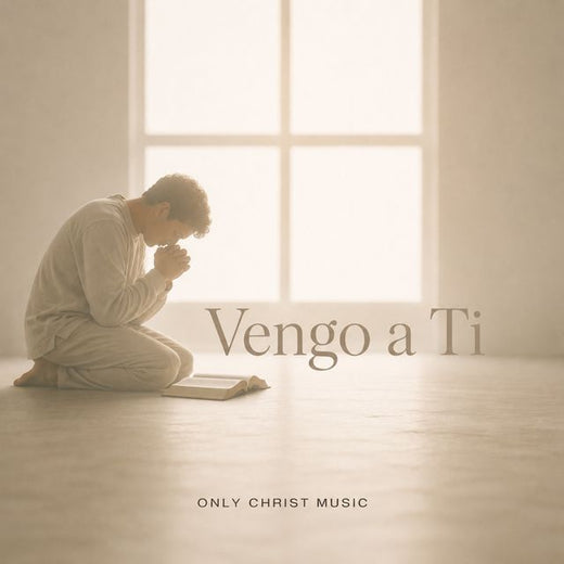 Only Christ Music - 'Vengo a Ti' [Ringtone]