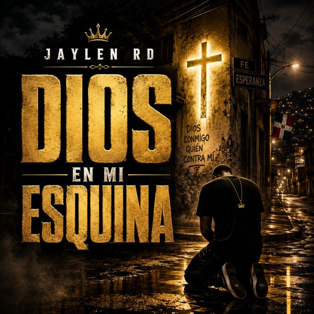 Jaylen RD - 'Dios En Mi Esquina' [Ringtone]