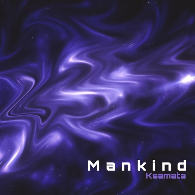 Ksamata - 'Mankind' [Ringtone]