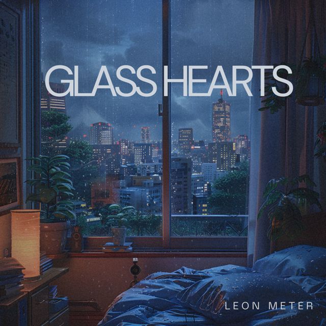 Leon Meter - 'Glass Hearts' [Ringtone]