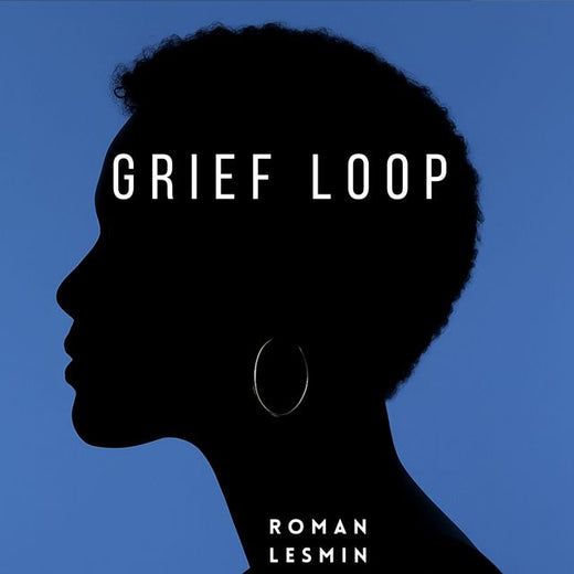 Roman Lesmin - 'Grief Loop' [Ringtone]