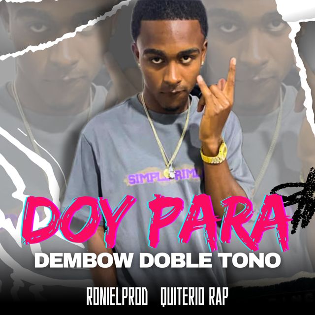 Ronielprod - 'Doy Para Dembow Doble Tono (feat. Quiterio Rap)' [Ringtone]