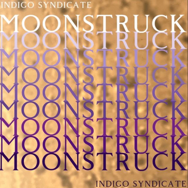 Indigo Syndicate - 'MOONSTRUCK' [Ringtone]