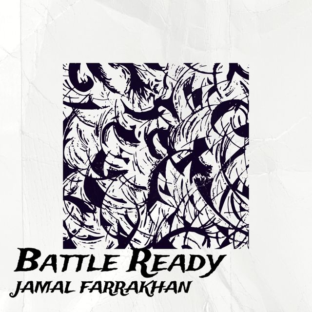 JAMAL FARRAKHAN - 'Battle Ready' [Ringtone]