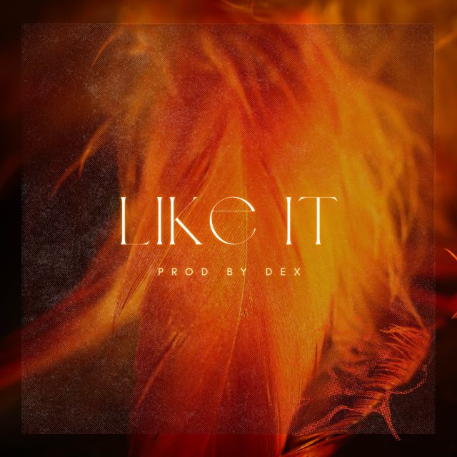 Dex - 'Like It' [Ringtone]