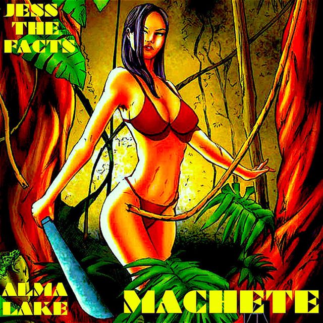 Jess The Facts - 'Machete (Colombiana) (feat. Alma Lake)' [Ringtone]
