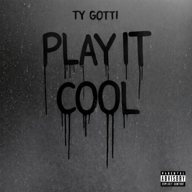 Ty Gotti - 'Play It Cool' [Ringtone]