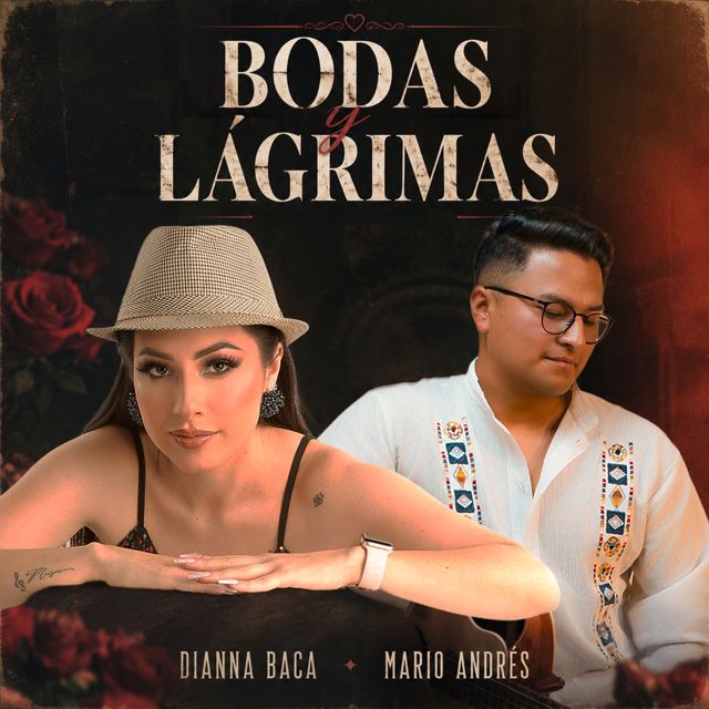 Mario Andrés - 'Bodas y Lágrimas (feat. Dianna Baca)' [Ringtone]