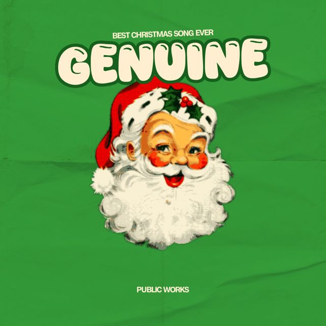Public Works - 'Genuine (Best Christmas Song Ever)' [Ringtone]