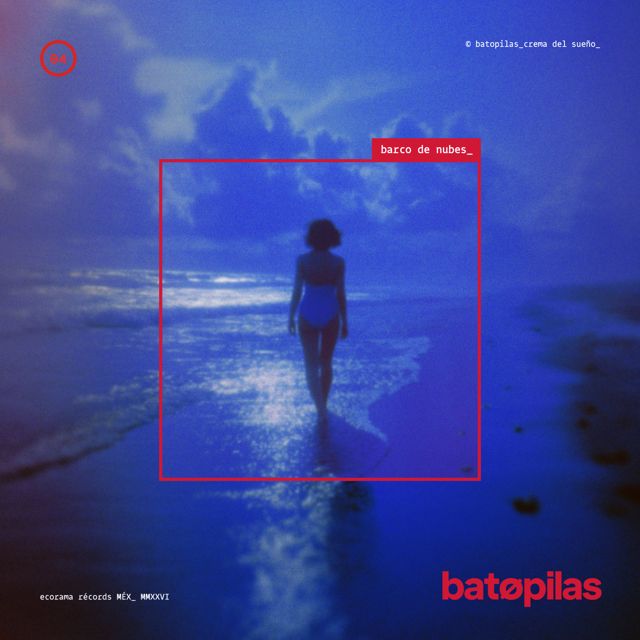 BATOPILAS - 'BARCO DE NUBES' [Ringtone]