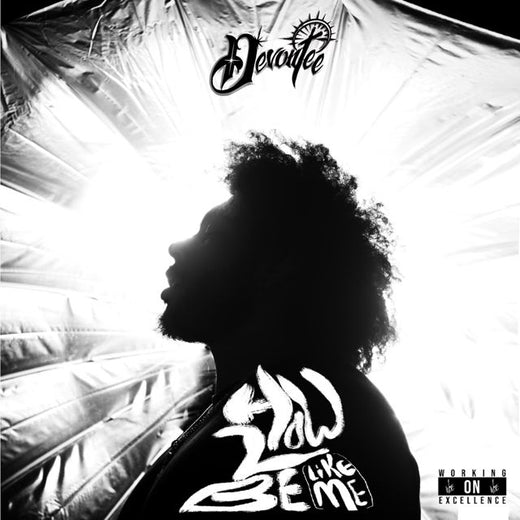 Devontée - 'HOW 2 BE (LIKE ME)' [Ringtone]