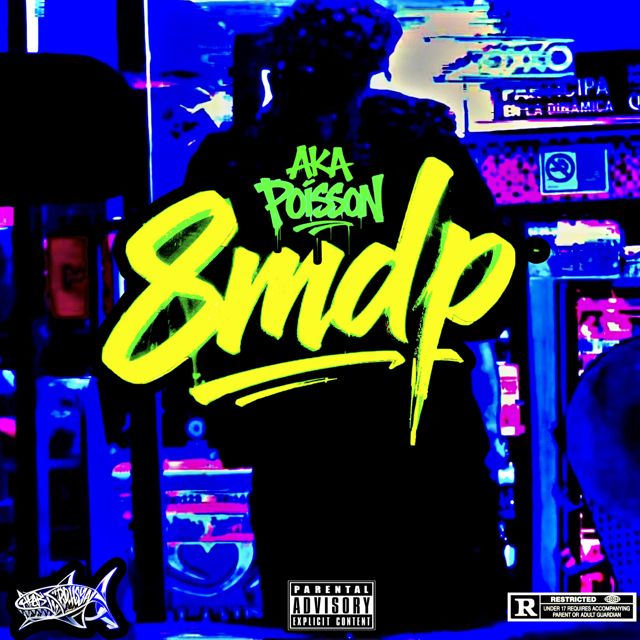AKA POISSON - '8MDP' [Ringtone]