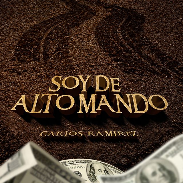 Carlos Ramírez - 'Soy De Alto Mando' [Ringtone]