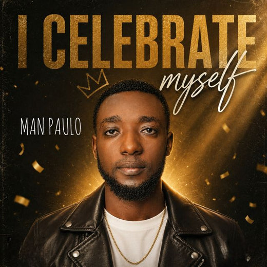 Man Paulo - 'I Celebrate Myself' [Ringtone]