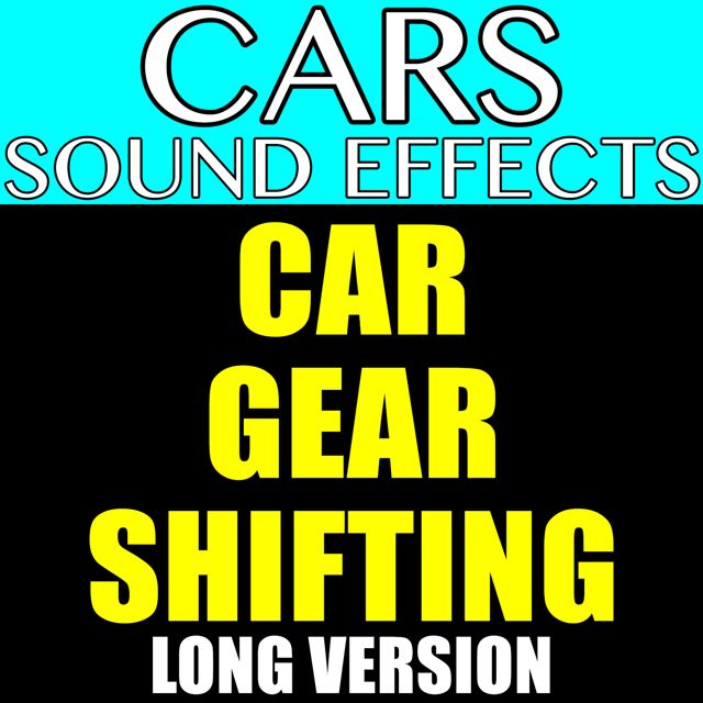 Car Sound Effects - 'Car Gear Shifting Long Version (Text Tone)' [Ringtone]