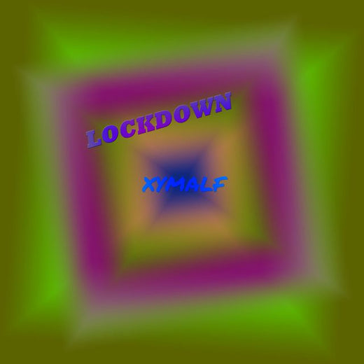 xymalf - 'Lockdown' [Ringtone]