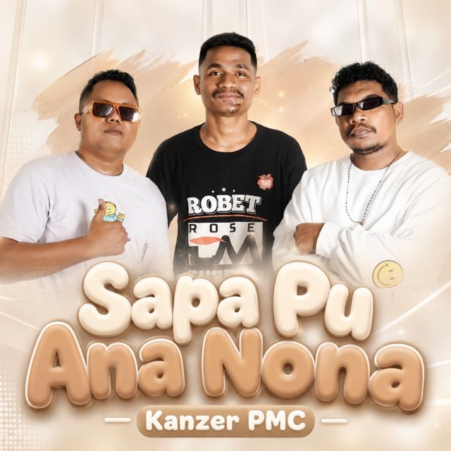 kanzer pmc - 'Sapa pu ana nona (feat. Jimmy Domaking & Narlon O.T.B)' [Ringtone]