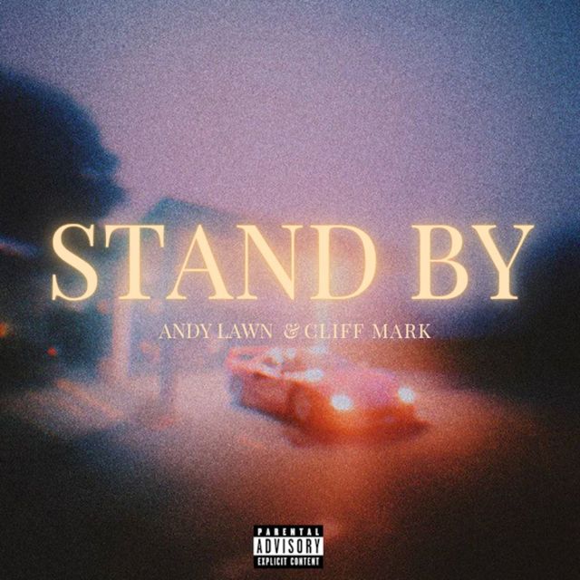 Andy Lawn - 'Stand By (feat. Cliff Mark)' [Ringtone]