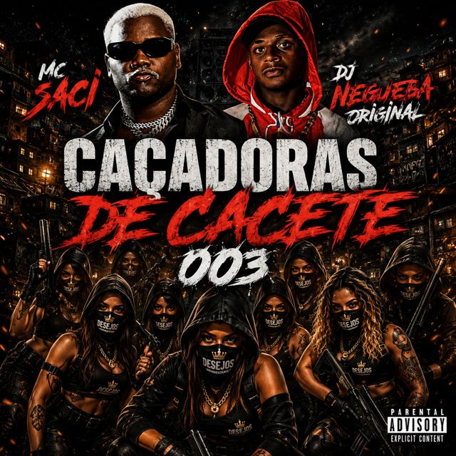 MC SACI - 'CAÇADORAS DE CACETE 003 (feat. DJ NEGUEBA ORIGINAL & NG HITS)' [Ringtone]