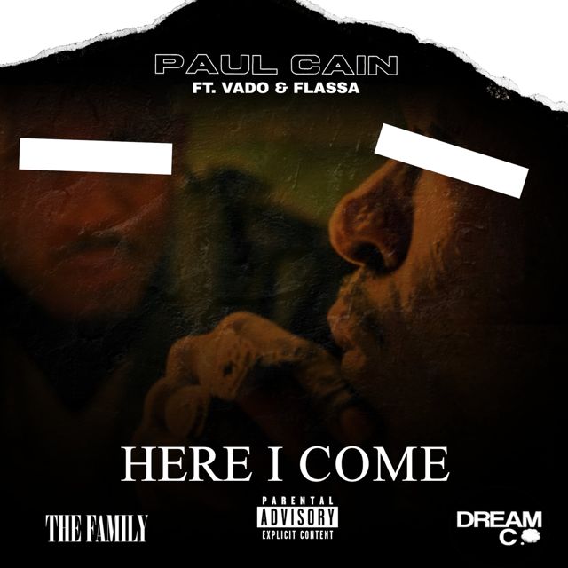 Paul Cain - 'Here I Come (feat. Flassa) (feat. Vado, Flassa)' [Ringtone]
