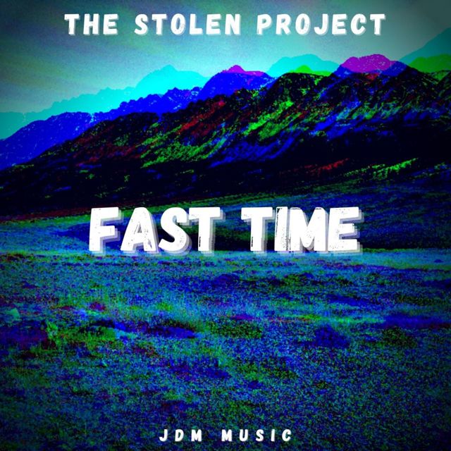 The Stolen Project - 'Fast Time' [Ringtone]