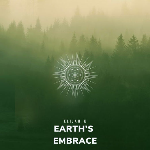 Elijah_K - 'Earth's Embrace' [Ringtone]