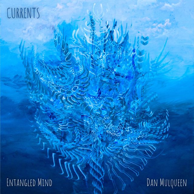 Entangled Mind - 'Currents (feat. Dan Mulqueen)' [Ringtone]