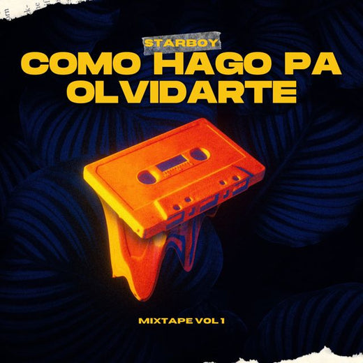 STARBOY - 'Como Hago Pa' Olvidarte' [Ringtone]