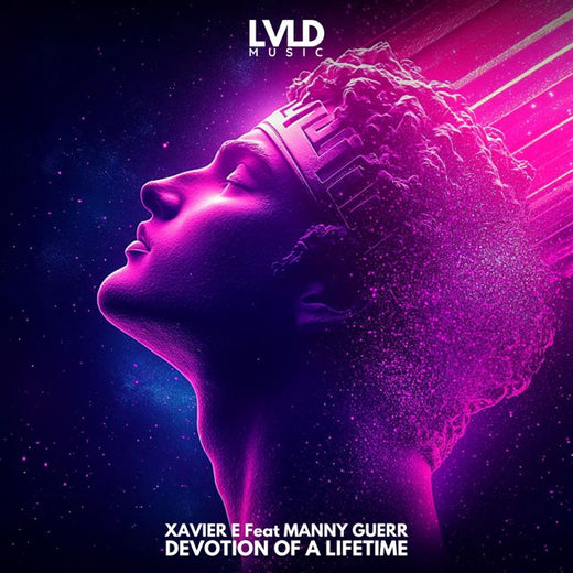 Xavier E - 'Devotion of a Lifetime (feat. Manny Guerr)' [Ringtone]