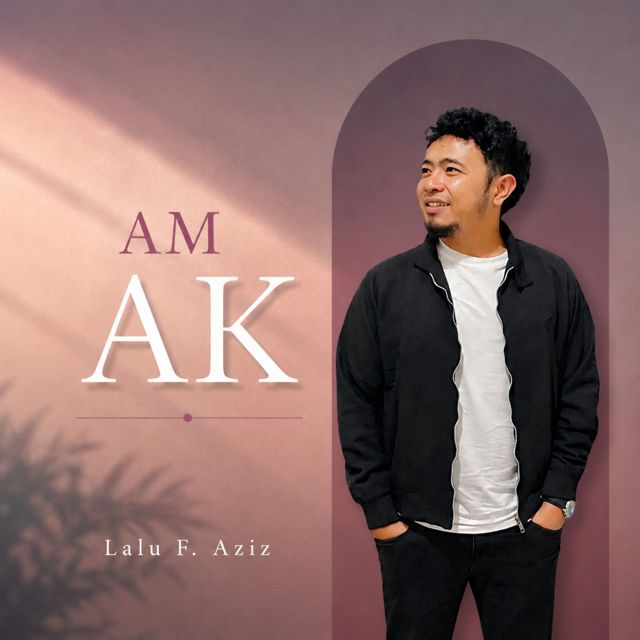 Lalu F. Aziz - 'AMAK' [Ringtone]